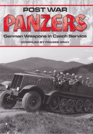 Postwar Panzers  German Weapons in Czech Services