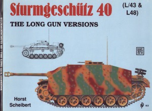 Sturmgeschutz 40 (L43 & L48): The Long Gun Versions (Schiffer Military History №33)