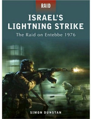 Israel’s Lightning Strike: The Raid on Entebbe 1976