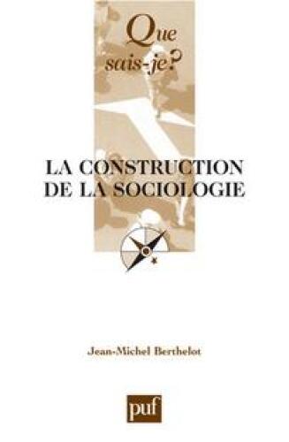 La construction de la sociologie