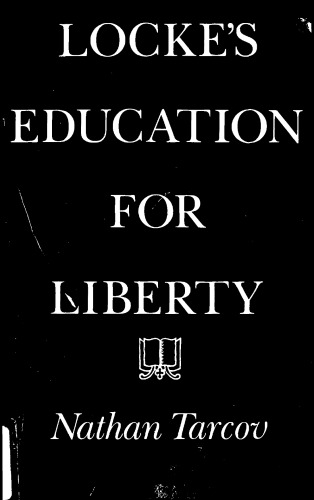 Locke’s Education for Liberty