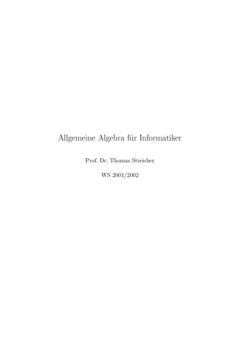 Allgemeine Algebra für Informatiker und Wirtschaftsinformatiker [Lecture notes]