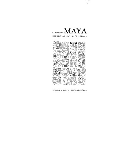 Corpus of Maya Hieroglyphic Inscriptions 9.1 (Piedras Negras)