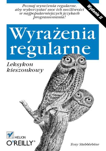 Wyrażenia regularne. Leksykon kieszonkowy