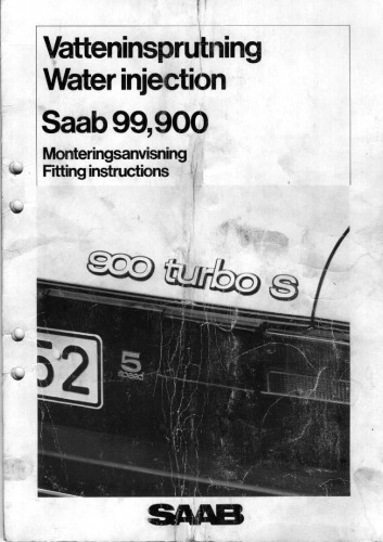 Vatteninsprutning - Water injection - Saab 99, 900 - Monteringsanvisning - Fitting instructions