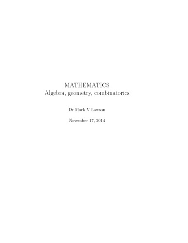 Mathematics: Algebra, geometry, combinatorics (including solutions) [draft]