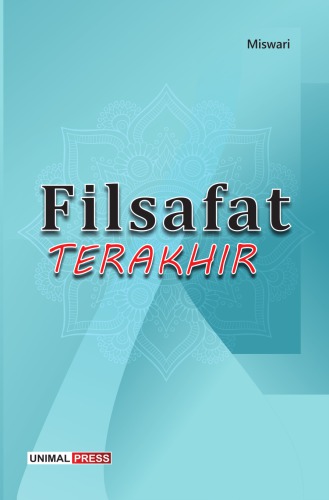 FILSAFAT TERAKHIR: Evaluasi Filsafat Sepanjang Masa