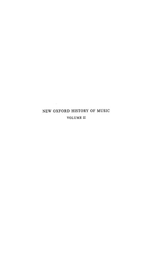 New Oxford History of Music. Volume II: Early Medieval Music up to 1300