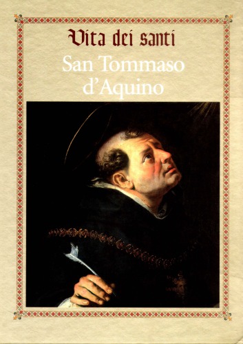 Vita dei santi. San Tommaso d’Aquino