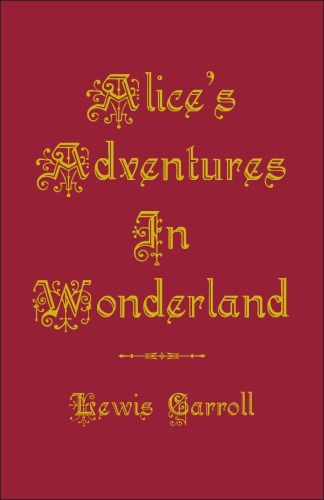 Alice’s Adventures in Wonderland