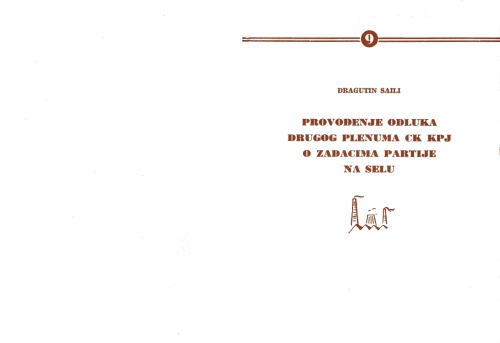 Provodjenje odluka drugog zasedanja CK KPJ_O zadacima partije na selu