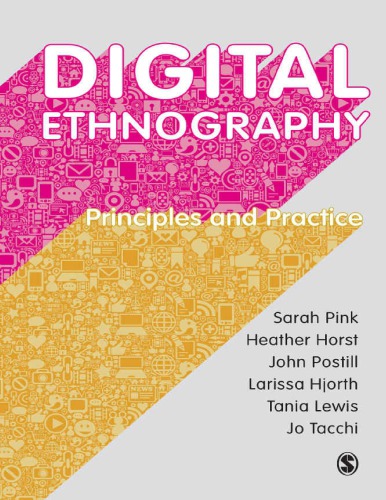 Digital Ethnography: Principles and Practice