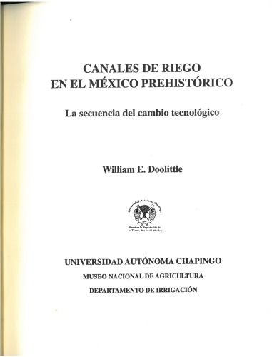 Canales de riego en el México prehistórico : la secuencia del cambio tecnológico