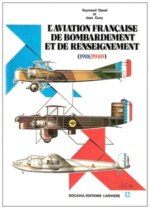 L’aviation française de bombardement et de renseignement (1918-1940)