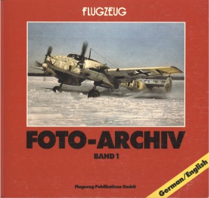 Flugzeug Foto-Archiv Band 1