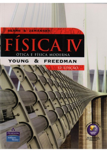 Fisica IV: ótica e física moderna