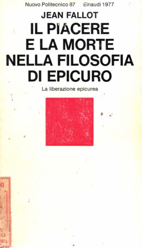 Il piacere e la morte nella filosofia di Epicuro. La liberazione epicurea