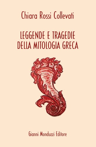 Leggende e tragedie della mitologia greca