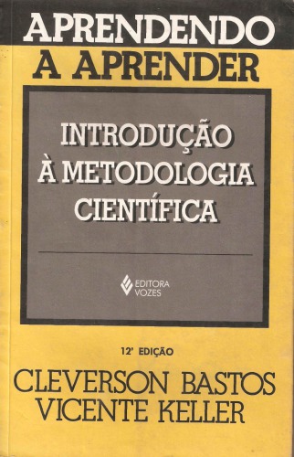 Aprendendo a aprender: introdução à metodologia científica