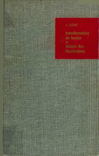 Transformation de Fourier et théorie des distributions