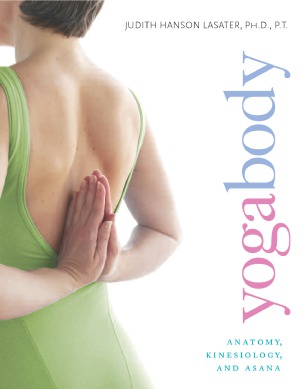 Yogabody.  Anatomy, Kinesiology, and Asana