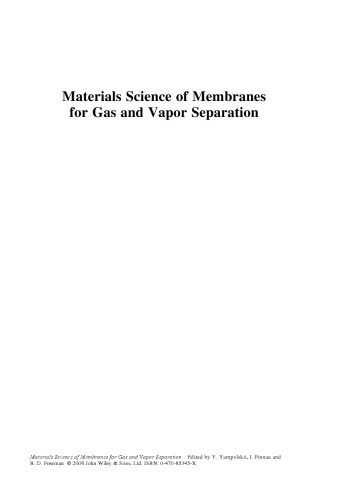 Materials science of membranes for gas and vapor separation