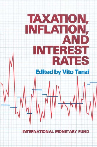 Taxation, inflation, and interest rates