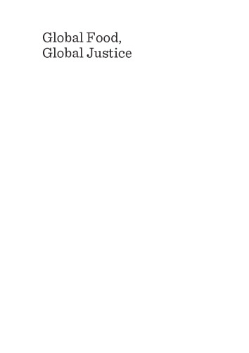 Global Food, Global Justice: Essays on Eating Under Globalization