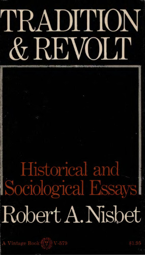 TRADITION AND REVOLT: Historical and Sociological Essays