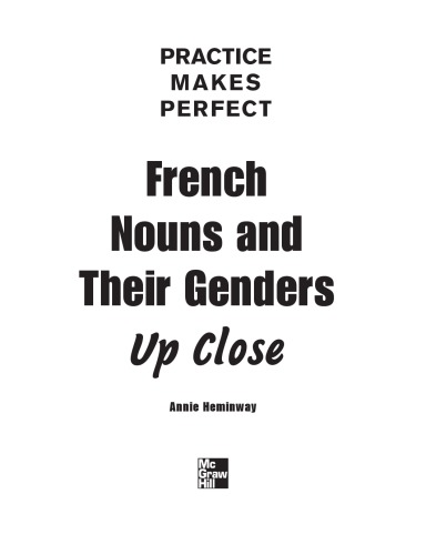 Practice Makes Perfect: French Nouns and Their Genders Up Close