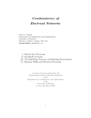 Combinatorics of Electrical Networks [Lecture notes]