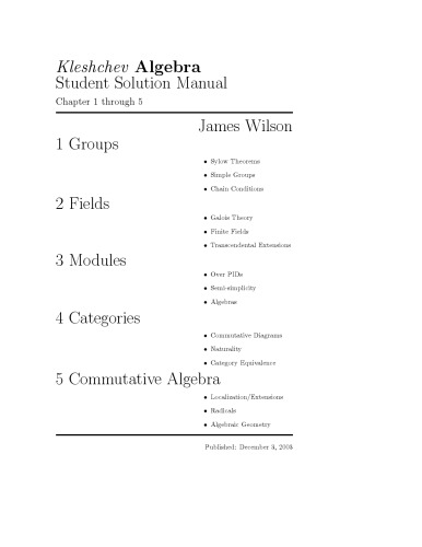 Kleshchev Algebra Student Solution Manual: Chapter 1 through 5 ONLY