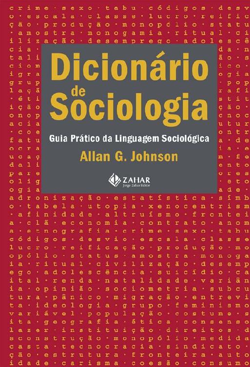 Dicionário de Sociologia - guia prático da linguagem sociológica