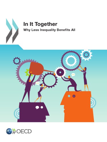 In It Together: Why Less Inequality Benefits All