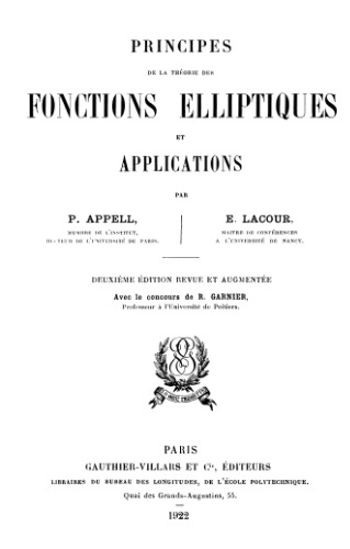 Principes de la théorie des fonctions elliptiques et applications