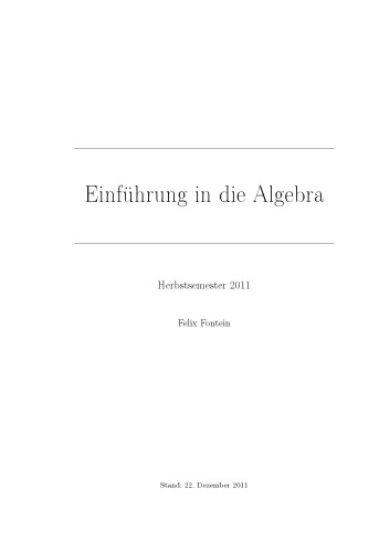 Einführung in die Algebra [Skript + Musterlösungen]