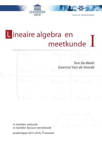 Lineaire algebra en meetkunde I [Lecture notes]