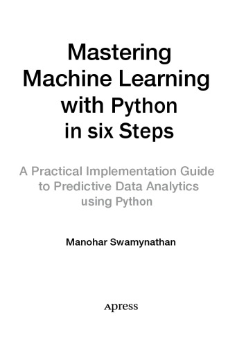 Mastering Machine Learning with Python in six Steps