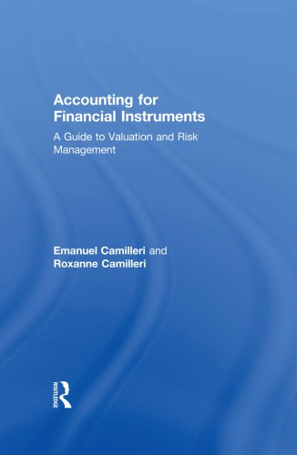 Accounting for financial instruments : a guide to valuation and risk management