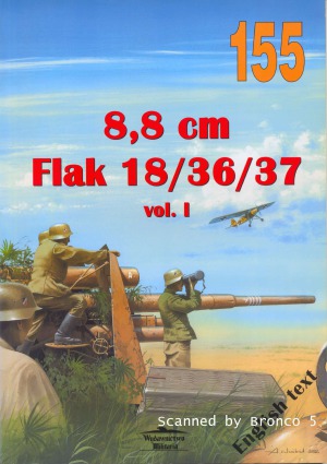 8,8 cm Flak 183637 Vol.I (Wydawnictwo Militaria 155)