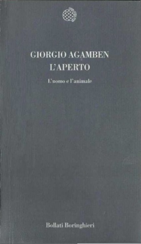 L’aperto. L’uomo e l’animale