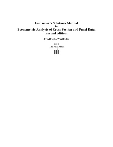 Instructor’s Solutions Manual for Econometric Analysis of Cross Section and Panel Data