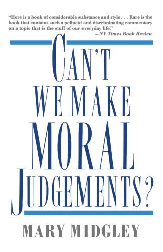 Can’t We Make Moral Judgements?