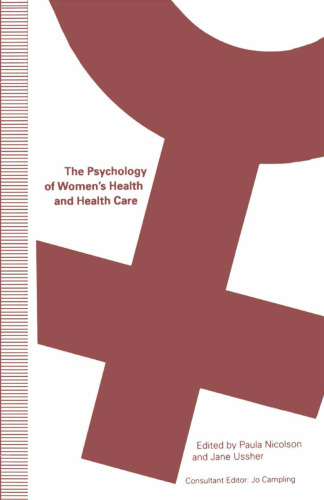 The Psychology of Women’s Health and Health Care