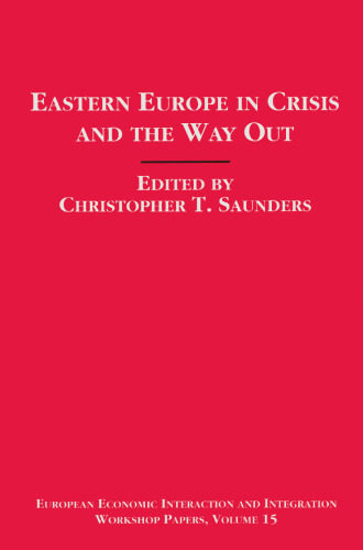 Eastern Europe in Crisis and the Way Out