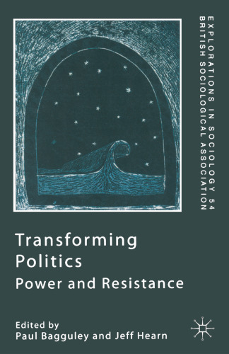 Transforming Politics: Power and Resistance