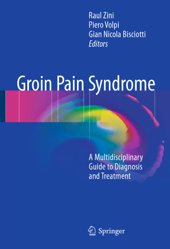 Groin Pain Syndrome: A Multidisciplinary Guide to Diagnosis and Treatment