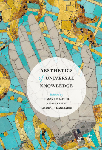 Aesthetics of Universal Knowledge