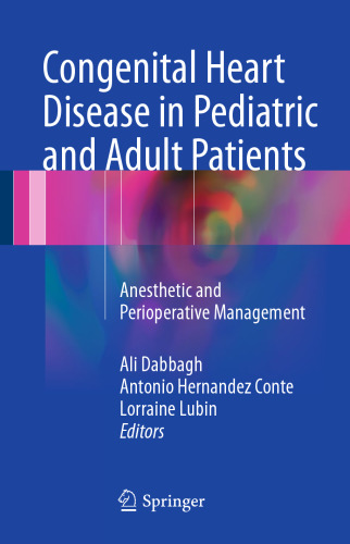 Congenital Heart Disease in Pediatric and Adult Patients: Anesthetic and Perioperative Management