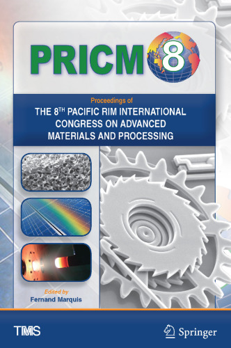 Proceedings of the 8th Pacific Rim International Congress on Advanced Materials and Processing